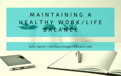Maintaining a Healthy Work/Life Balance