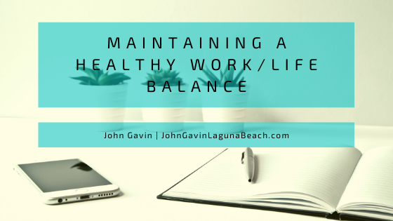Maintaining a Healthy Work/Life Balance