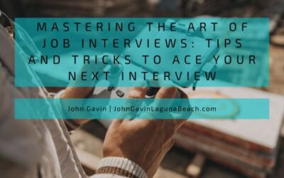 Mastering the Art of Job Interviews: Tips and Tricks to Ace Your Next Interview